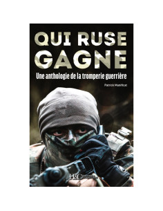 Qui ruse gagne, Une anthologie de la tromperie guerrière | 9782352505167 |