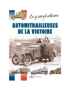 Le grand album des automitrailleuses de la Victoire | 9791038013148 |