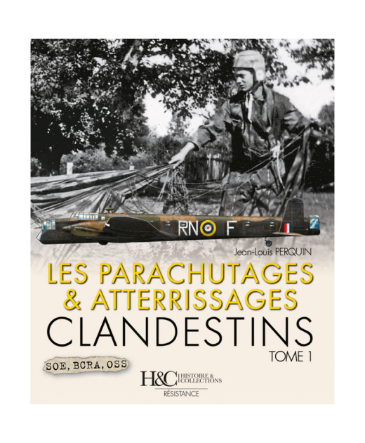 Parachutages et atterrissages clandestins, Tome 1 | 9791038011984 |