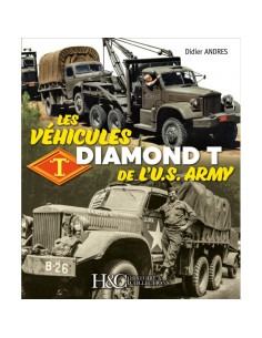 Les véhicules Diamond T de l'U.S. Army | 9791038010796 |