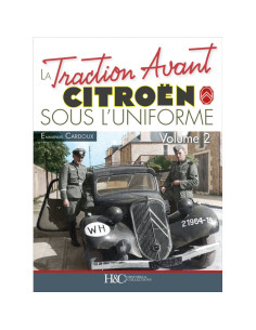 La Traction Avant Citroën sous l'uniforme Tome 2 | 9791038011595 |