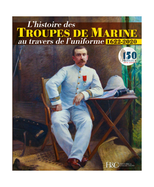 L'histoire des Troupes de Marine au travers de l'uniforme 1622-2020. | 9791038010017 |