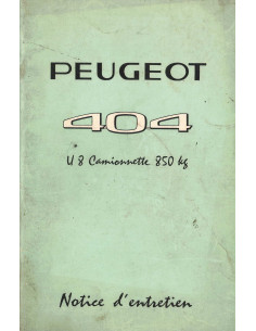 Notice PEUGEOT 404, Entretien Camionnette 850KG - 1970 | Notice PEUGEOT 404 Ref: 4-70 N°1423 |