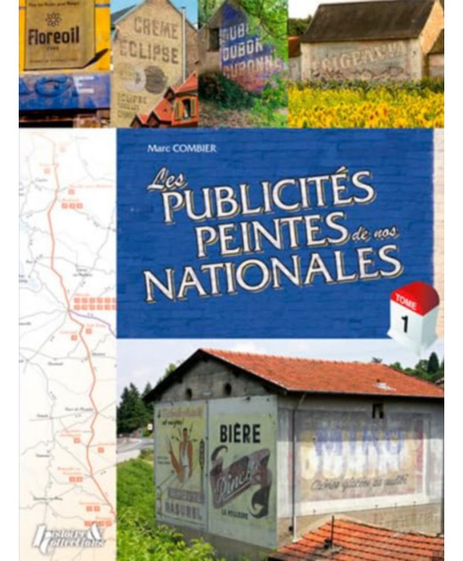 Les publicités peintes de nos nationales - Tome 1 | 9782352502951 |