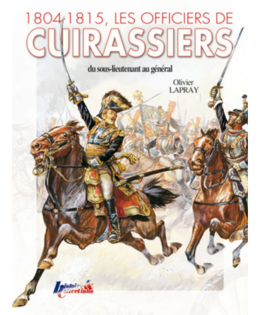 Dictionnaire des officiers de cuirassiers | 9782352500254 |