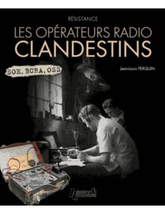 Les opérateurs radio clandestins | 9782352501824 |