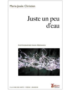 Juste un peu d'eau De Marie-Josée Christien |  |