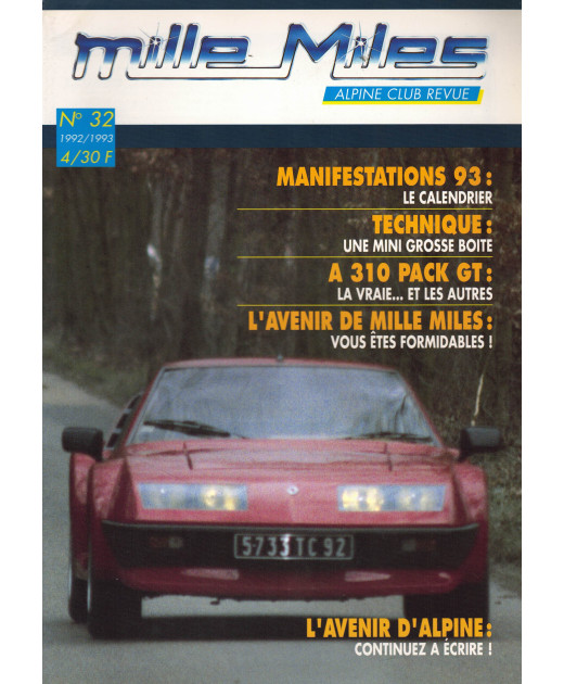 Mille Miles, Alpine Club Revue N°32 - A310 V6 Pack GT | Alpine Revue N°32 |