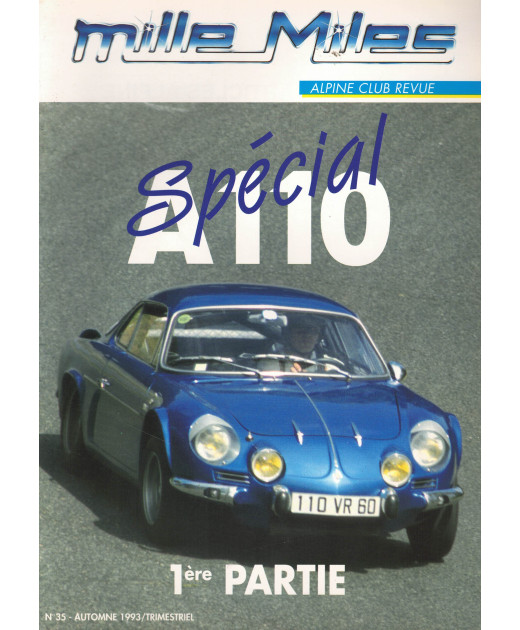 Mille Miles, Alpine Club Revue N°35 - Spécial A110 | Alpine Revue N°35 |