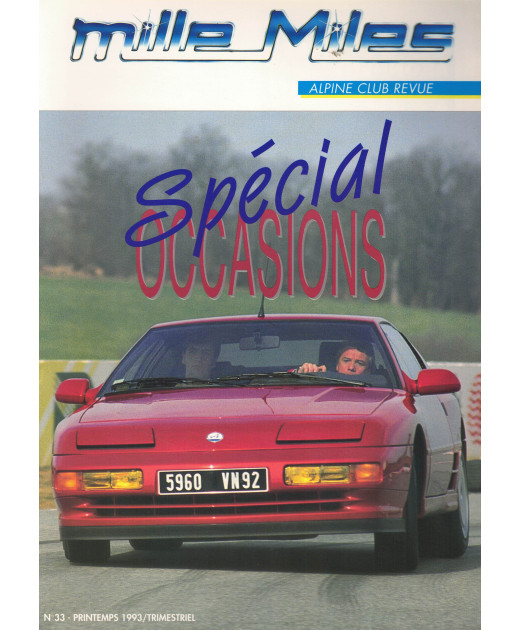 Mille Miles, Alpine Club Revue N°33 - SPECIALES OCCASIONS | Alpine Revue N°33 |