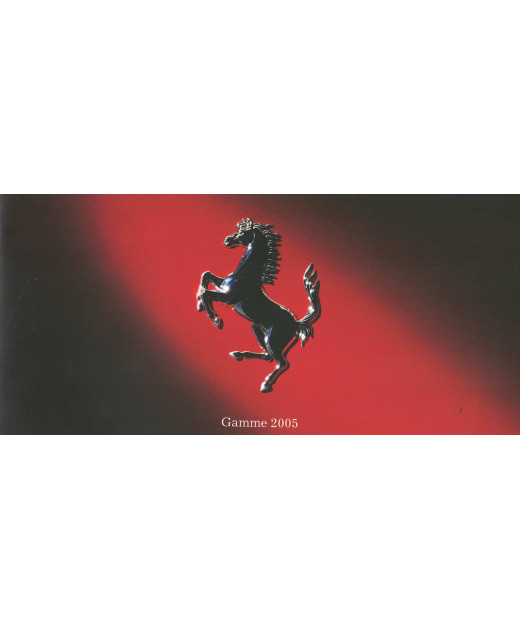 Brochure FERRARI Gamme 2005 (Français) | FERRARI Gamme 2005 |