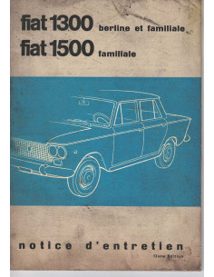 Notice d'entretien FIAT 1300 et 1500 - 1965 | Notice FIAT 1300 |