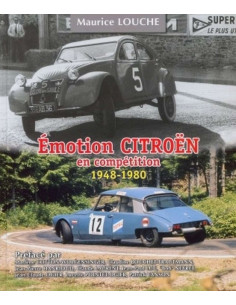 Émotion CITROËN 1948-1980 De Maurice LOUCHE | 9782954445250-OCCASION |
