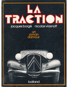 La traction, un roman d'amour De Jacques Borgé, Nicolas Viasnoff | TRACTION BORGES |