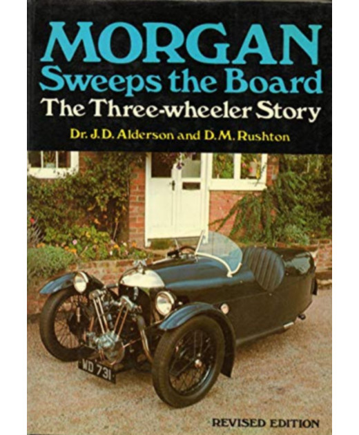 Morgan, Sweeps the Board The Three-Wheeler Story | 9780856140501-OCCASION |