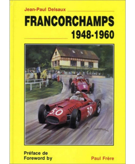 Francorchamps 1948-1960 De Jean-Paul DELSAUX | DELSAUX-OCCASION |
