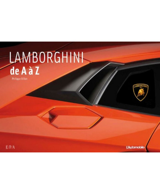 Lamborghini de A à Z De Philippe Billon | 9782851208057-OCCASION |