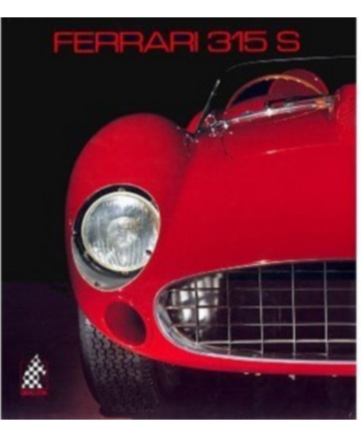 FERRARI 315 S De Antoine Prunet Edition Cavalleria N°7 | 9783905268065-OCCASION |