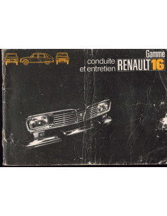 RENAULT 16 - Notice conduite et entretien (original) 1972