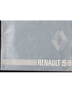 RENAULT 5 - Notice utilisation et entretien (original) | REN47 - Ref: 77 01 446 519 |