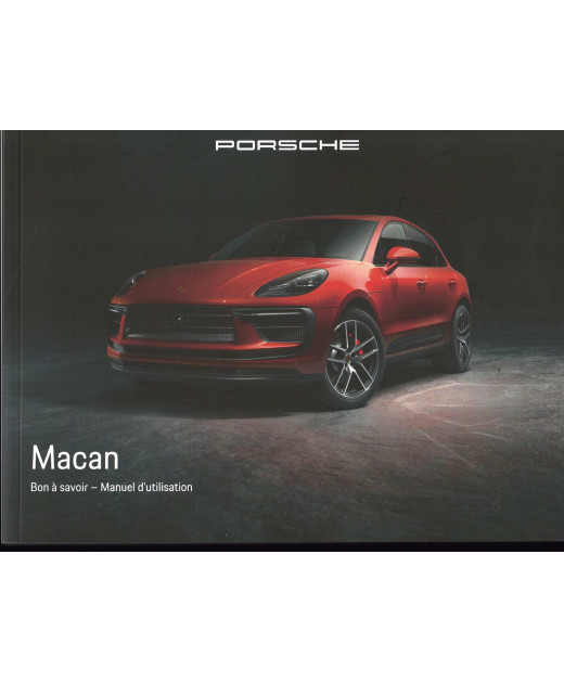 PORSCHE MACAN - Manuel d'utilisation (06-2024) | PORS266 - Ref: WKD 95B 03 A 30 25 |