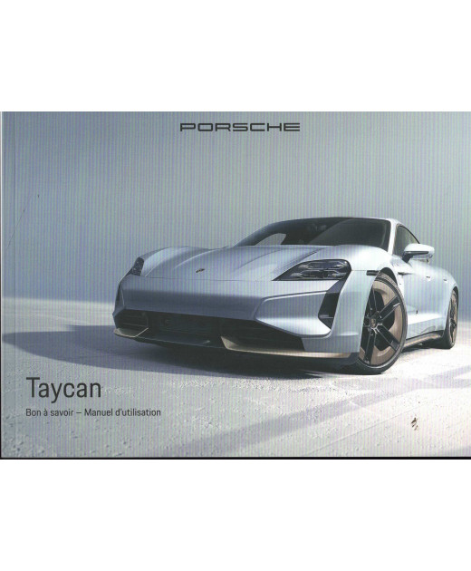 PORSCHE TAYCAN - Manuel d'utilisation (06-2024) | PORS265 - Ref: WKD Y1A 03 A 30 25 |