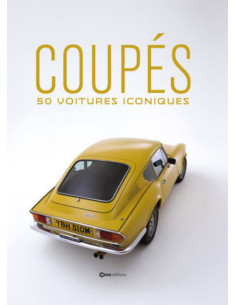 Les Coupés, 50 voitures iconiques | 9782380586664 |