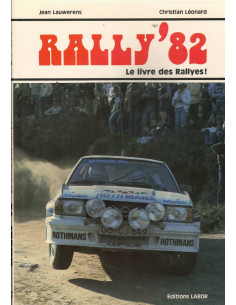 RALLY '82, Le livre des Rallyes! | 9782825902448 |