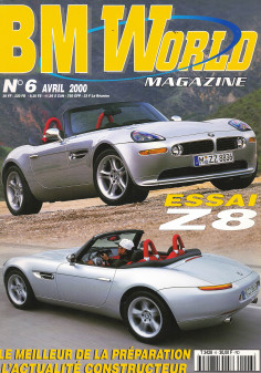 BM World Magazine N°6 Essai Z8 (2000) | BM World N°6 |