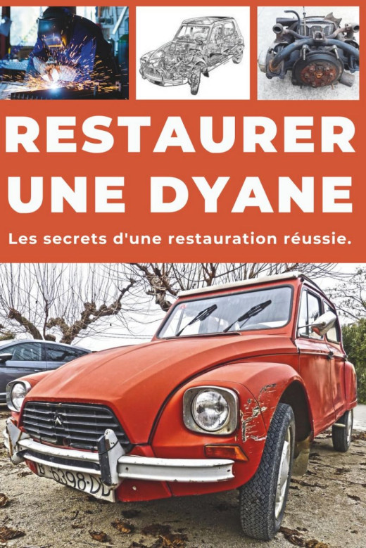 Guide : Restaurer une Dyane (1967–1983) | 9798249519278 |