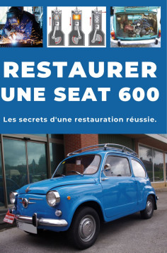 Guide : Restaurer une SEAT 600 (1957–1973) | 9798194267613 |