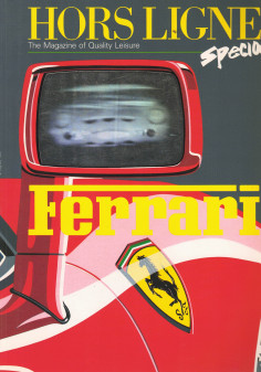 Magazine HORS LIGNE Spécial FERRARI | HORS LIGNE Ferrari |