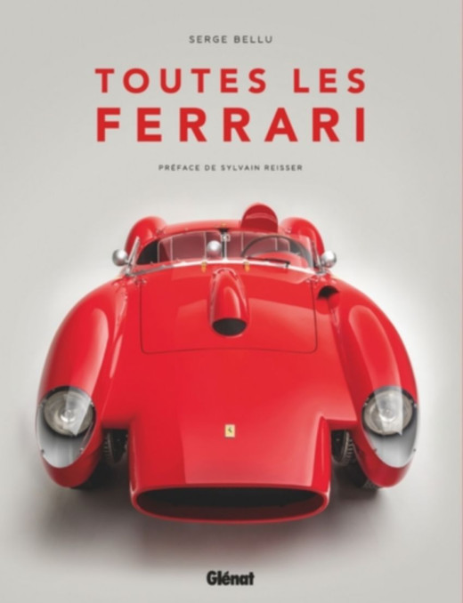 Toutes les Ferrari de 1947 à 2026 De Serge Bellu | 9782344078792 |