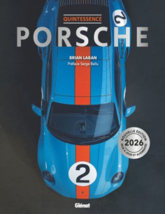 Quintessence Porsche De Brian Laban (3e édition) | 9782344076583 |