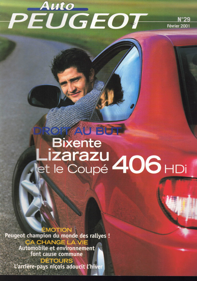Auto PEUGEOT N°29 Dossier Bixente Lizarazu - 406 HDi (2001) | Auto PEUGEOT N°29 |