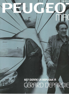 Peugeot Mag N°4 Dossier Gérard Depardieu - 607 3.0L V6 (2002) | Peugeot Mag N°4 |