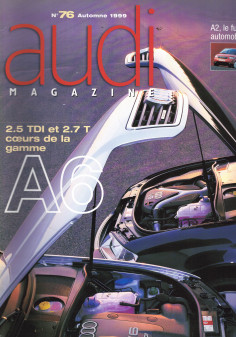 Audi magazine n°76 (1999) A6 2.5 TDi et 2.7 T | Audi mag 76 |