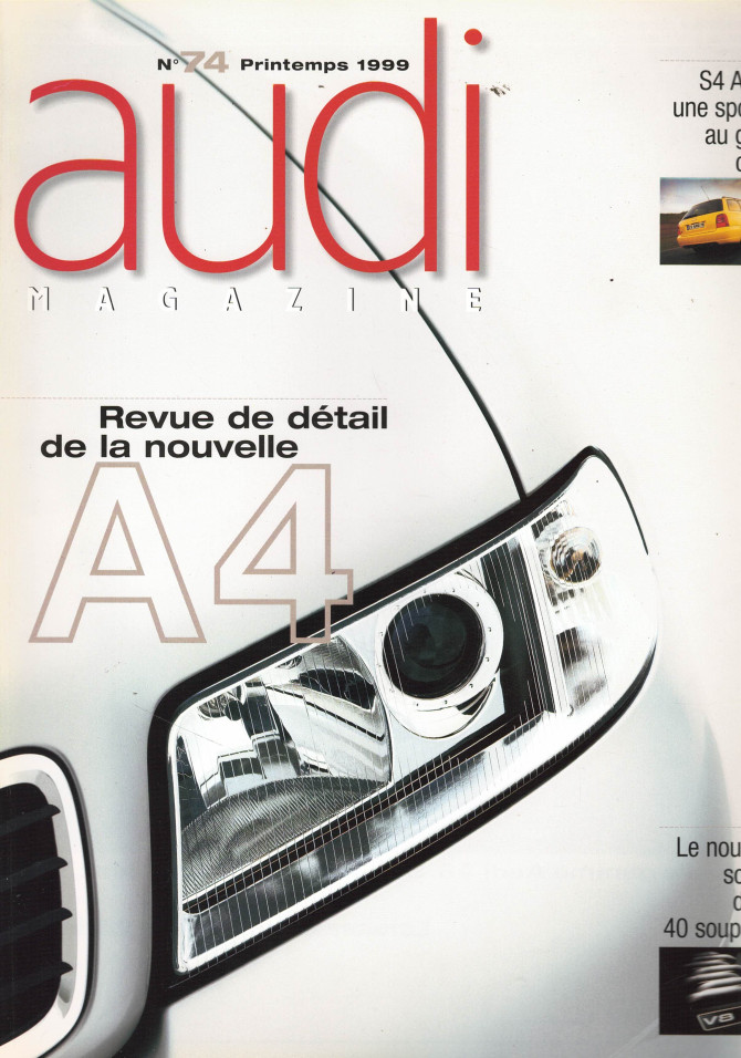 Audi magazine n°74 (1999) Nouvelle A4 | Audi mag 74 |