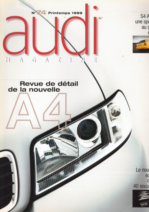 Audi magazine n°74 (1999) Nouvelle A4 | Audi mag 74 |