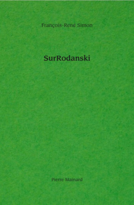 SurRodanski De François-René Simon Edition PIERRE MAINARD | 9782488013062 |