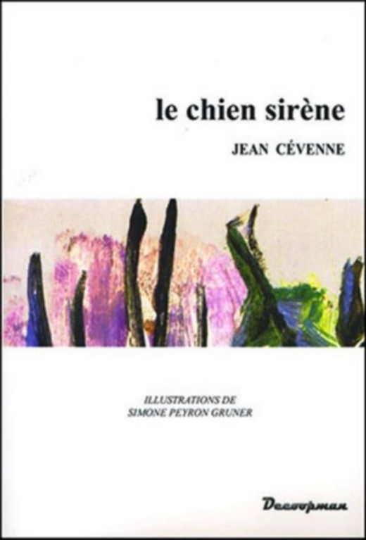 Le Chien Sirène De Jean Cévenne | 9782917254462 |