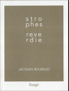 Strophes reverdie De Jacques Roubaud | 9782956648109 |
