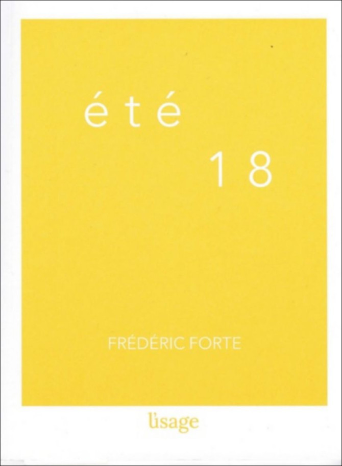 Eté 18 De Frédéric Forte | 9782956648123 |