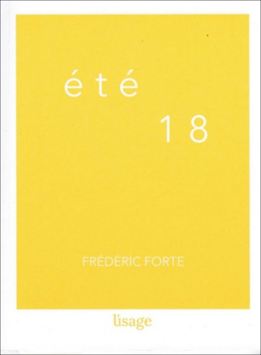 Eté 18 De Frédéric Forte | 9782956648123 |