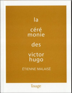 La Cérémonie des Victor Hugo De Etienne Malaisé | 9782959381508 |