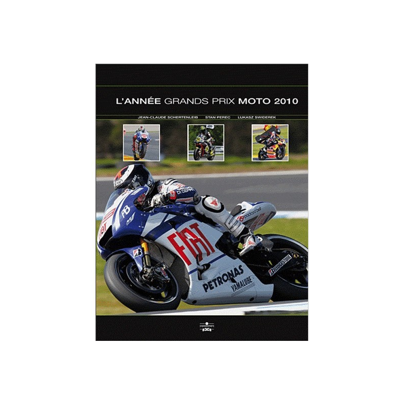 l'Année Grands Prix Moto 2010 | 9782847071672 |