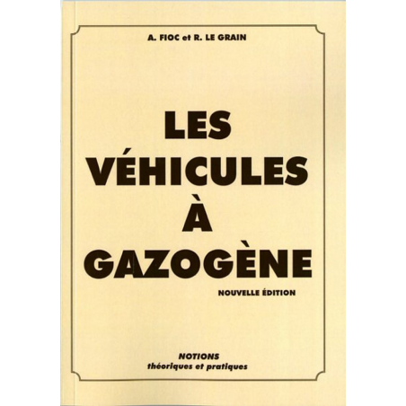LES VÉHICULES À GAZOGÈNE | 9782360590131 |